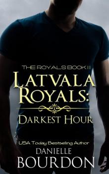 Latvala Royals: Darkest Hours