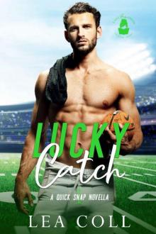 Lucky Catch: A Quick Snap Novella