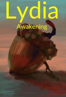 Lydia- Awakening