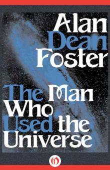 Man Who Used the Universe