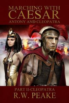 Marching With Caesar-Antony and Cleopatra: Part II-Cleopatra