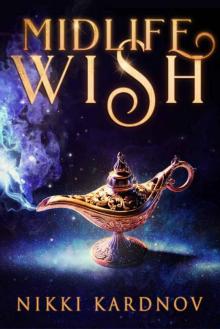 Midlife Wish (Blackwell Djinn Book 1)