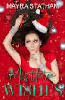 Mistletoe Wishes: a holiday standalone