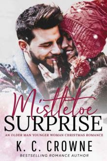 Mistoletoe Surprise: An Older Man Younger Woman Christmas Romance