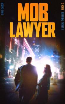 Mob Lawyer 3: A Legal Thriller