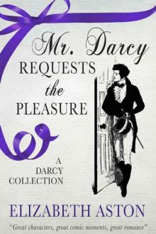 Mr Darcy Requests the Pleasure