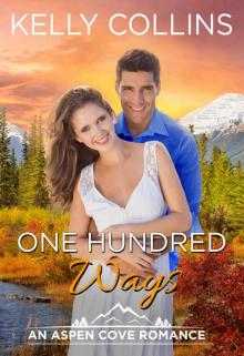 One Hundred Ways: An Aspen Cove Romance