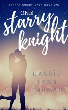 One Starry Knight: A Scifi Alien Love Story (The Starry Knight Saga Book 1)