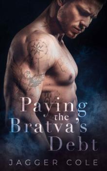 Paying The Bratva’s Debt