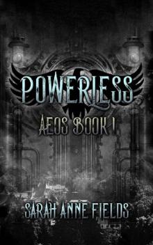 Powerless: Aeos Book One