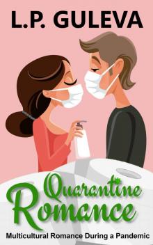 Quarantine Romance: Multicultural Romance During a Pandemic