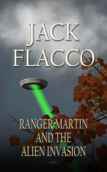 Ranger Martin and the Alien Invasion