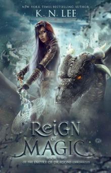 Reign of Magic: An Epic Fantasy Adventure (Empire of Dragons Book 2)