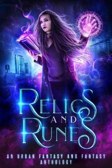 Relics and Runes Anthology