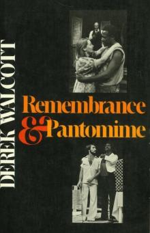 Remembrance and Pantomime