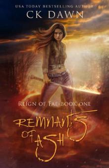 Remnants of Ash (Reign of Fae Book 1)