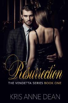 Resurrection (The Vendetta Series Book 1)