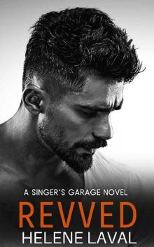 Revved: A Singer's Garage Novel