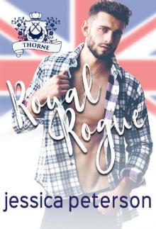 Royal Rogue: A Sexy Royal Romance (Flings With Kings Book 3)