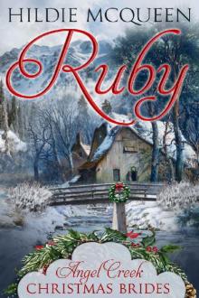 Ruby (Angel Creek Christmas Brides Book 3)