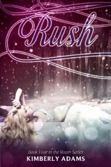 Rush (Roam Series, Book Four)