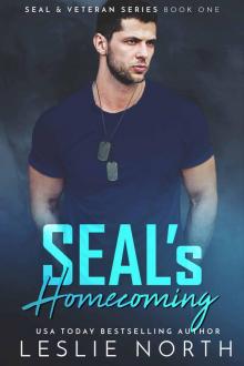 SEAL’s Homecoming: SEAL & Veteran Series: Book One