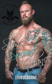 Slim's Second Chance (Phantom Bastards MC Book 2)