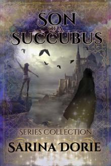 Son of a Succubus Series Collection