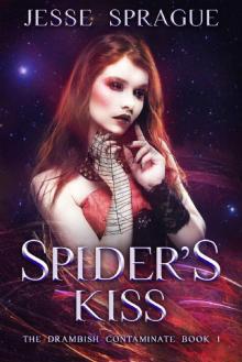 Spider's Kiss: Book One of the Drambish Chronicles