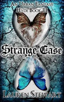 Strange Case, an Urban Fantasy (Hyde Book III)