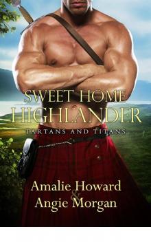 Sweet Home Highlander