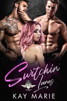 Switchin' Lanes (Savage Menaces MC Book 6)