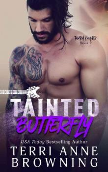 Tainted Butterfly