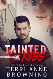 Tainted Kiss (Tainted Knights Book 1)