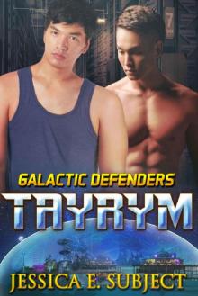 Tayrym (Galactic Defenders Book 4)