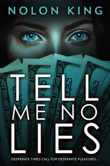 Tell Me No Lies (Bright Lights, Dark Secrets Collection Book 4)