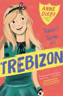 Tennis Term at Trebizon (The Trebizon Boarding School Series)