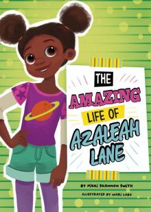 The Amazing Life of Azaleah Lane