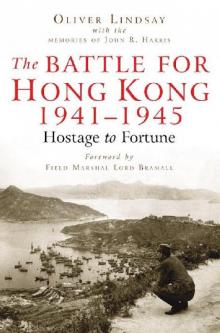 The Battle for Hong Kong 1941-1945