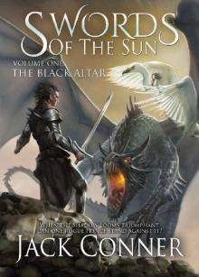 The Black Altar: An Epic Fantasy (The Swords of the Sun Book 1)