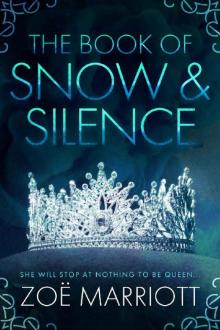 The Book of Snow & Silence