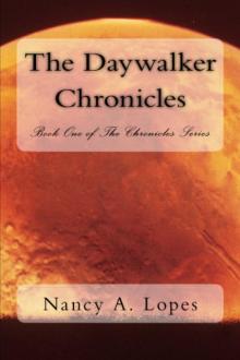 The Daywalker Chronicles