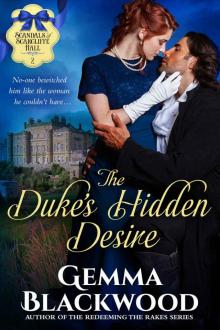 The Duke's Hidden Desire (Scandals of Scarcliffe Hall Book 2)