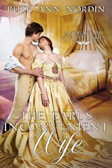 The Earl's Inconvenient Wife (Marriage By Scandal Book 1)