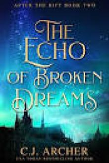 The Echo of Broken Dreams (After The Rift Book 2)