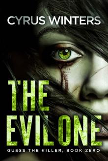 The Evil One (Guess The Killer Book 3)