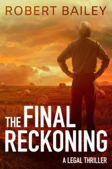 The Final Reckoning (McMurtrie and Drake Legal Thrillers Book 4)