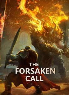 The Forsaken Call