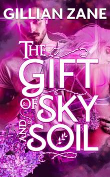 The Gift of Sky and Soil (Father Sky Book 1)