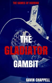 The Gladiator Gambit